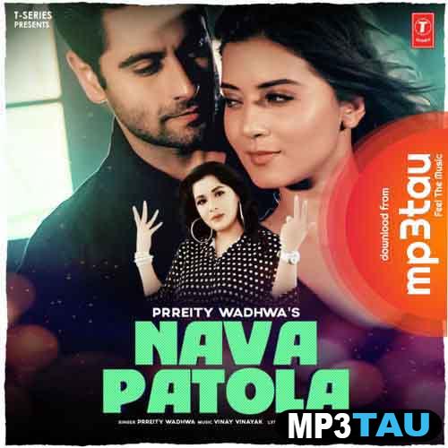 Nava-Patola Prreity Wadhwa mp3 song lyrics
